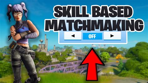 is skill based matchmaking in fortnite europe